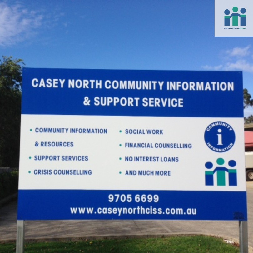 Image is of the Casey North Community Information & Support Service sign detailing what support they offer.