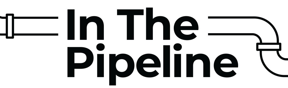 ‘In The Pipeline’ logo with black pipe graphics forming a line above and beside the text. 
